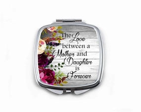 The Love between a Mother and Daughter is Forever Watercolor Floral Designed Metal Square Compact Mirror